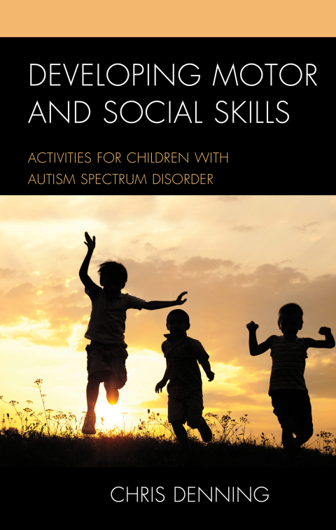 Cover image for book Developing Motor and Social Skills