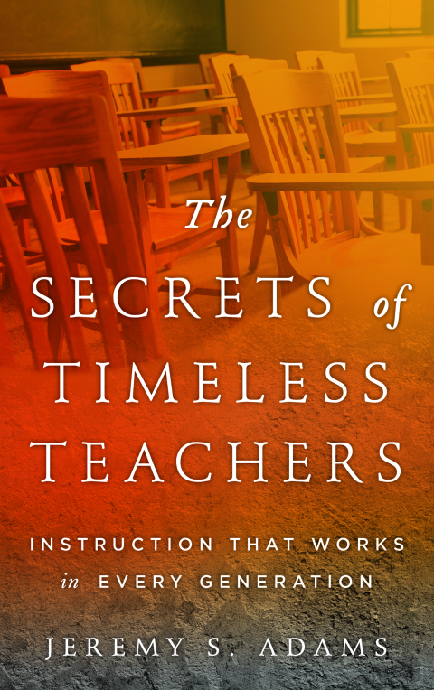 Cover image for book The Secrets of Timeless Teachers