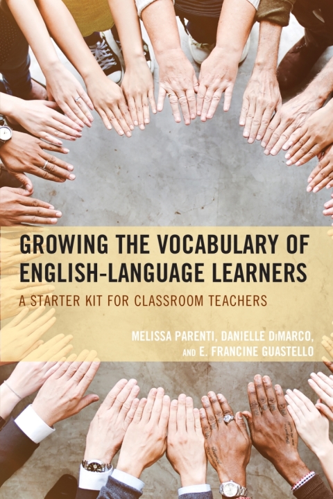 Cover image for book Growing the Vocabulary of English Language Learners