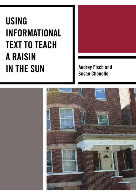 Cover image for book Using Informational Text to Teach A Raisin in the Sun