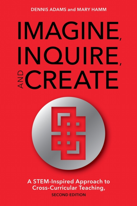 Cover image for book Imagine, Inquire, and Create