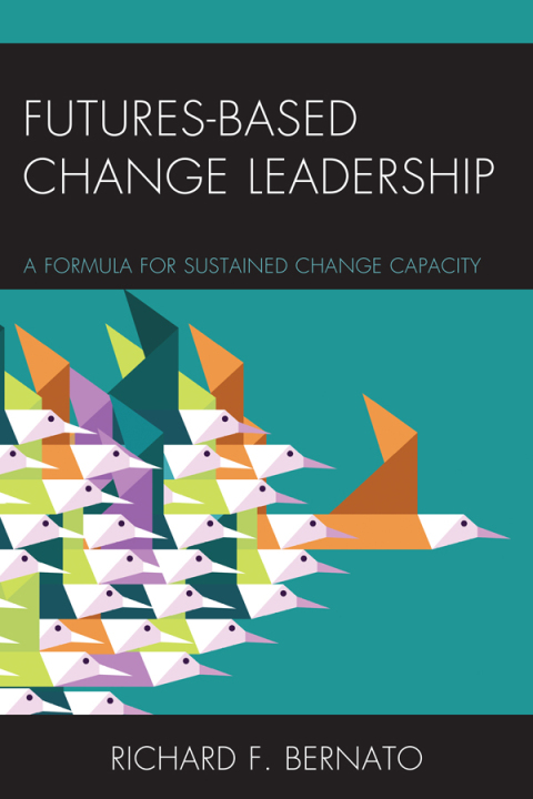 Cover image for book Futures Based Change Leadership
