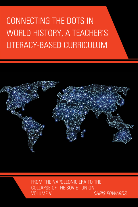 Cover image for book Connecting the Dots in World History, A Teacher's Literacy Based Curriculum