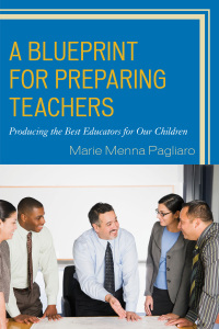 Titelbild: A Blueprint for Preparing Teachers 9781475824698