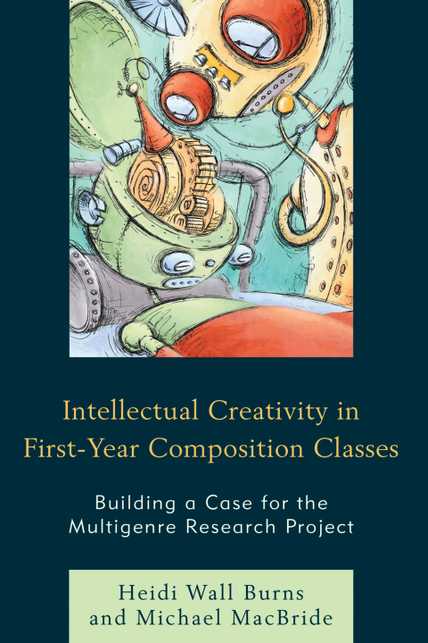 Cover image for book Intellectual Creativity in First-Year Composition Classes