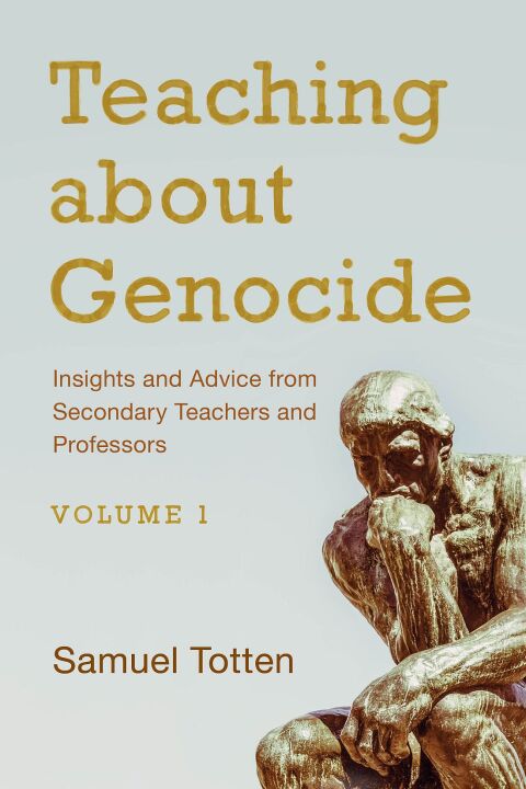 Cover image for book Teaching about Genocide: Insights and Advice from Secondary Teachers and Professors
