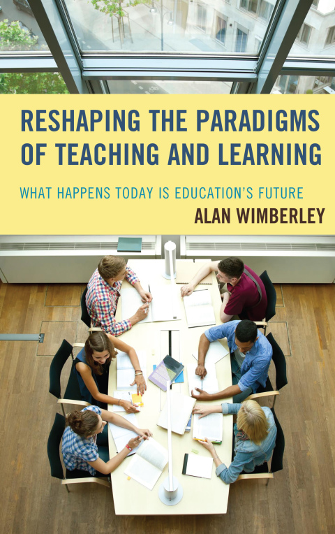 Cover image for book Reshaping the Paradigms of Teaching and Learning