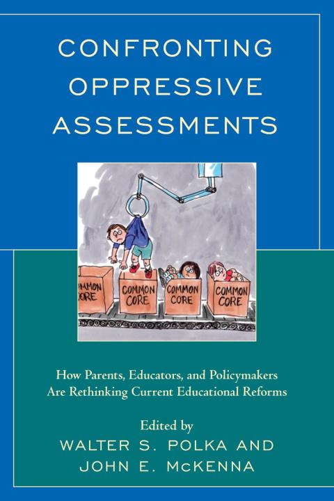 Cover image for book Confronting Oppressive Assessments