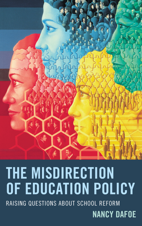 Cover image for book The Misdirection of Education Policy