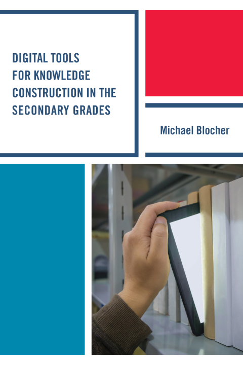 Cover image for book Digital Tools for Knowledge Construction in the Secondary Grades