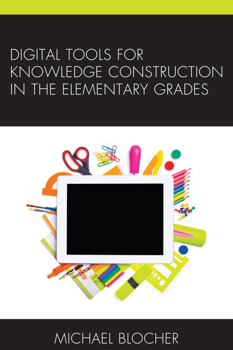 Cover image for book Digital Tools for Knowledge Construction in the Elementary Grades