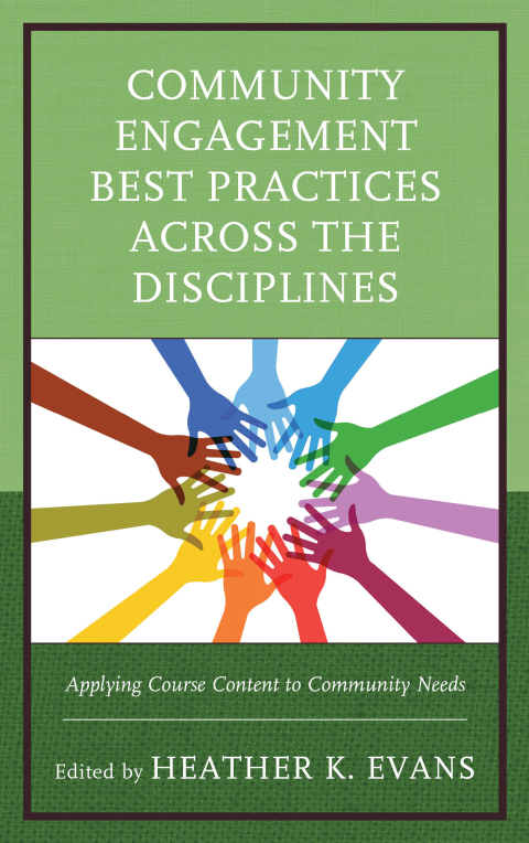 Cover image for book Community Engagement Best Practices Across the Disciplines