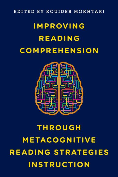 Improving Reading Comprehension through Metacognitive Reading Strategies Instruction 
