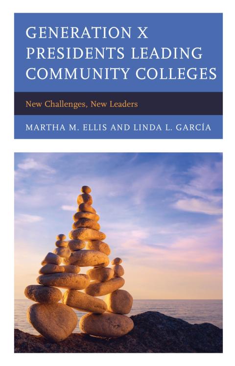 Cover image for book Generation X Presidents Leading Community Colleges