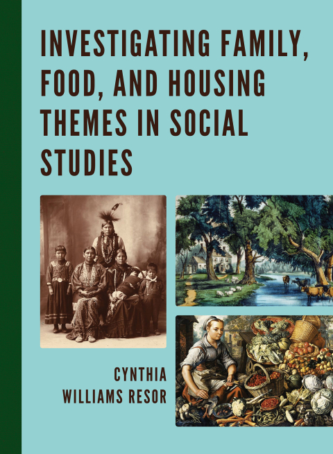 Cover image for book Investigating Family, Food, and Housing Themes in Social Studies