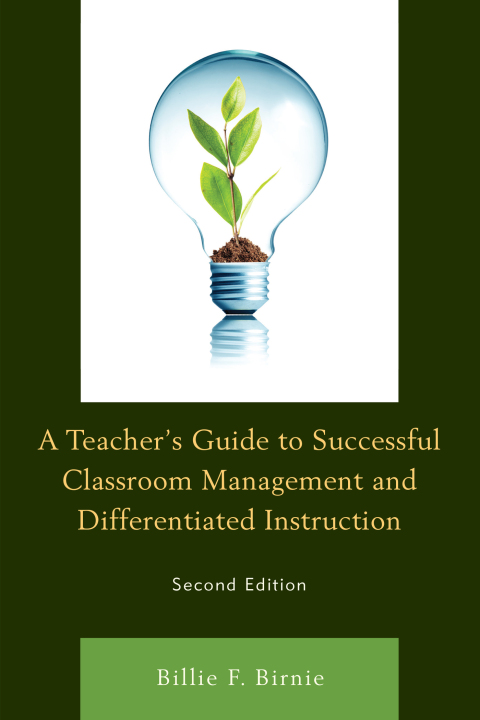 Cover image for book A Teacher's Guide to Successful Classroom Management and Differentiated Instruction