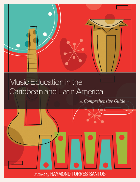Cover image for book Music Education in the Caribbean and Latin America