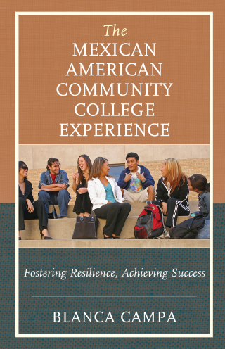The Mexican American Community College Experience