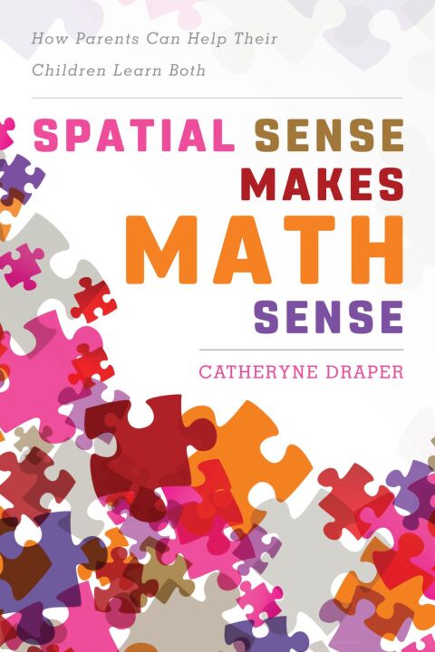 Cover image for book Spatial Sense Makes Math Sense