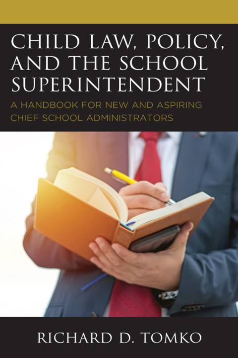 Cover image for book Child Law, Policy, and the School Superintendent