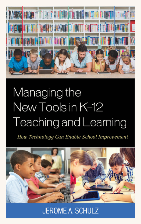 Cover image for book Managing the New Tools in K-12 Teaching and Learning