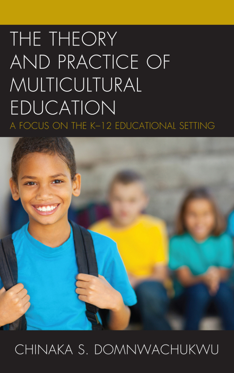 Cover image for book The Theory and Practice of Multicultural Education