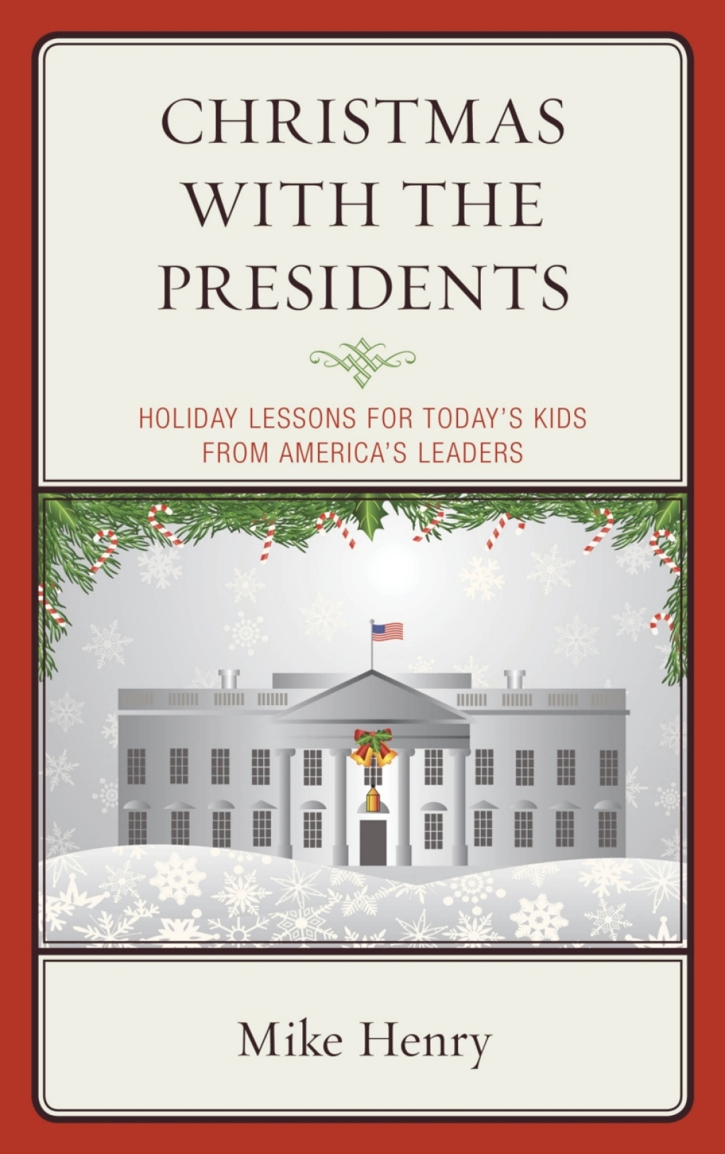 Christmas With the Presidents (eBook) Christmas With the Presidents (eBook)