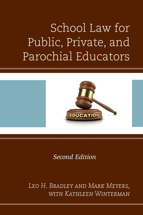 School Law for Public, Private, and Parochial Educators 