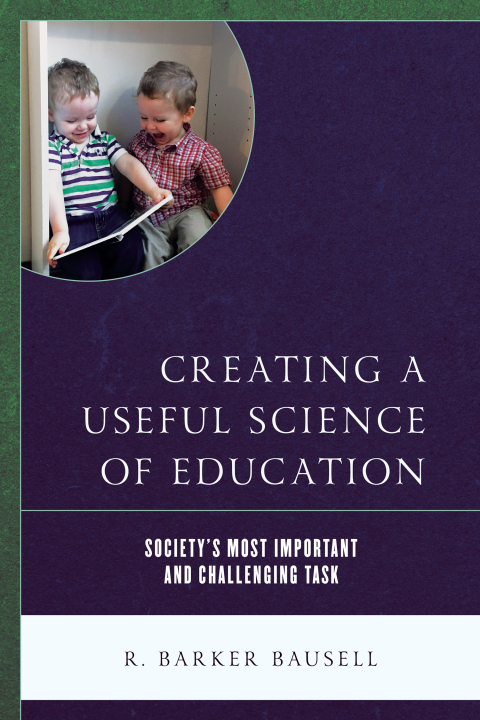 Cover image for book Creating a Useful Science of Education