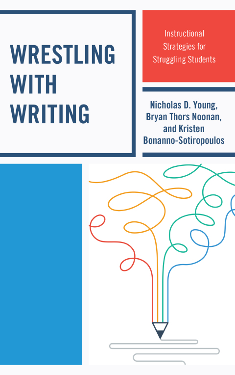 Cover image for book Wrestling with Writing