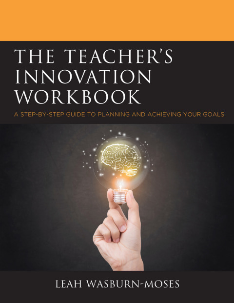 Cover image for book The Teacher's Innovation Workbook