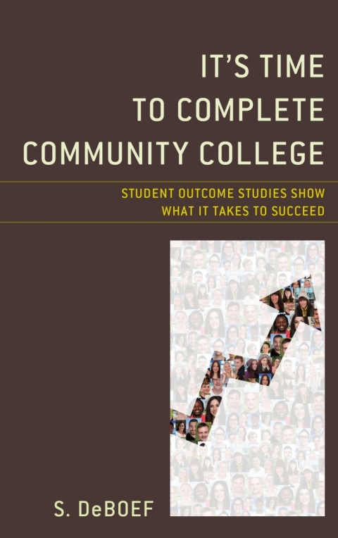 Cover image for book It's Time to Complete Community College