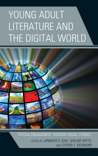 Cover image: Young Adult Literature and the Digital World 9781475840827