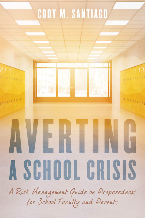 Cover image for book Averting a School Crisis