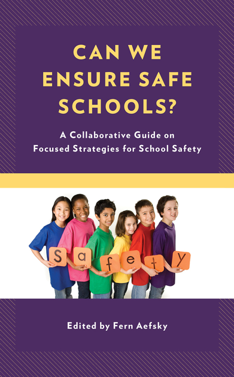 Cover image for book Can We Ensure Safe Schools?