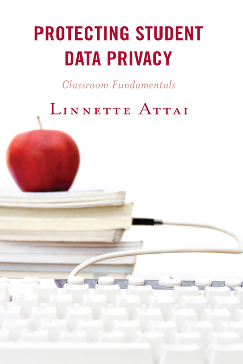 Cover image for book Protecting Student Data Privacy