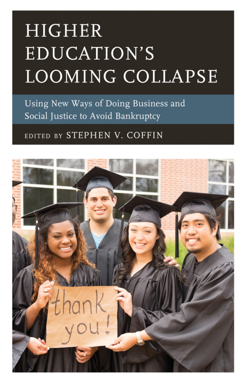 Cover image for book Higher Education's Looming Collapse