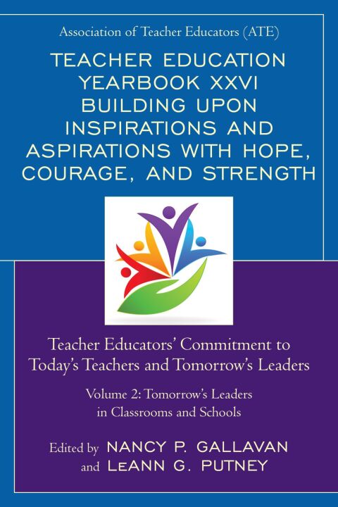 Cover image for book Teacher Education Yearbook XXVI Building upon Inspirations and Aspirations with Hope, Courage, and Strength