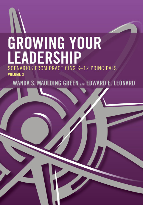 Cover image for book Growing Your Leadership: Scenarios from Practicing K-12 Principals