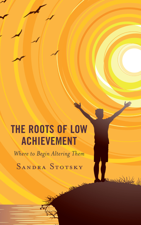 Cover image for book The Roots of Low Achievement