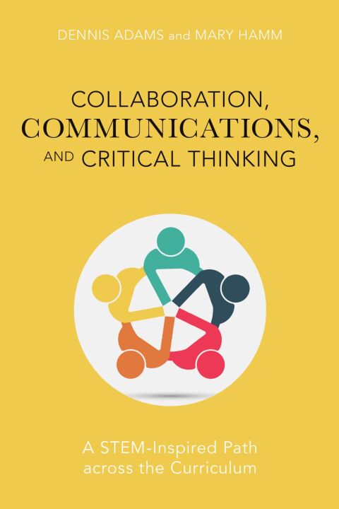 Cover image for book Collaboration, Communications, and Critical Thinking