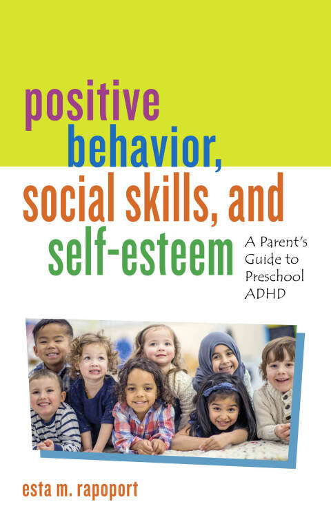 Cover image for book Positive Behavior, Social Skills, and Self-Esteem