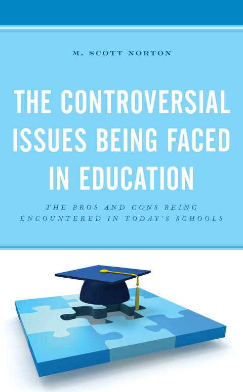 Cover image for book The Controversial Issues Being Faced in Education