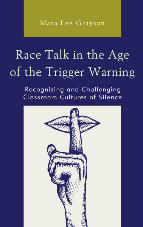 Cover image for book Race Talk in the Age of the Trigger Warning