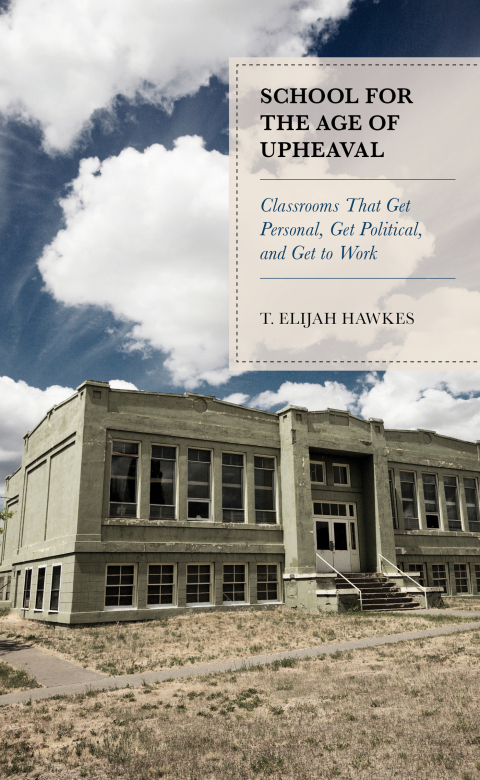 Cover image for book School for the Age of Upheaval