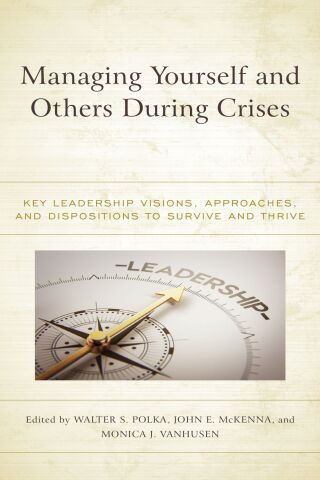 Managing Yourself and Others During Crises