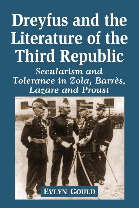 Cover image for book Dreyfus and the Literature of the Third Republic