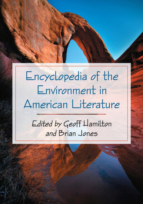 Cover image for book Encyclopedia of the Environment in American Literature
