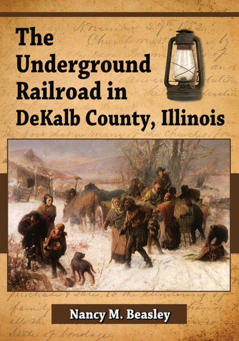 Cover image for book The Underground Railroad in DeKalb County, Illinois