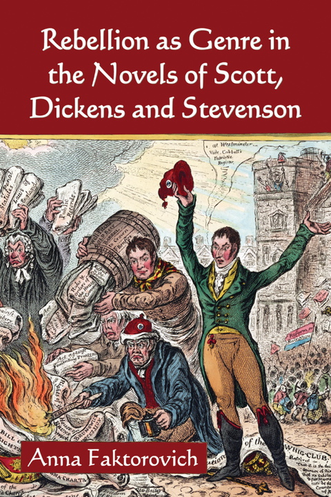 Cover image for book Rebellion as Genre in the Novels of Scott, Dickens and Stevenson
